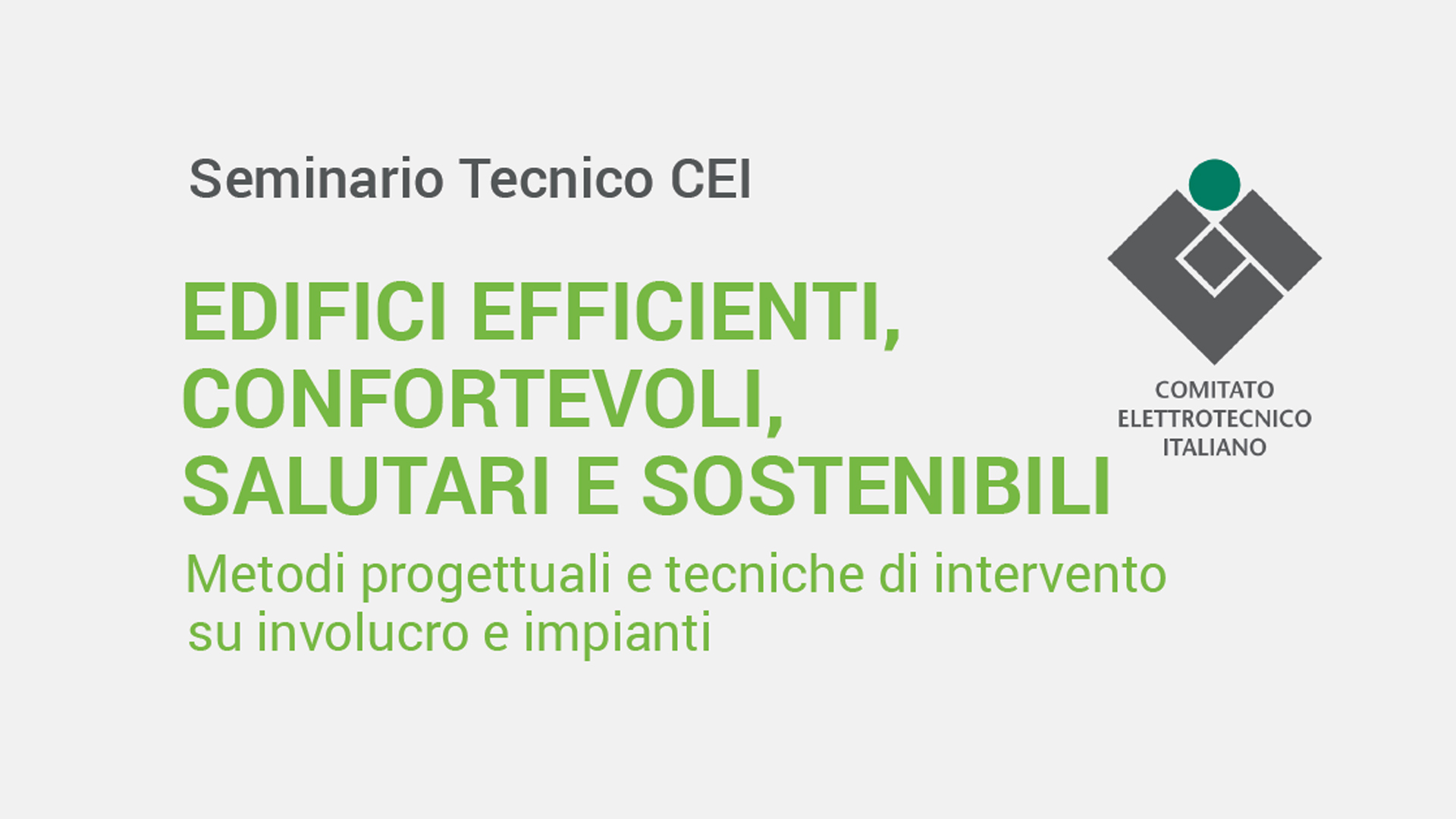 Seminario Tecnico MIRTeC CEI Bolzano - Edifici efficienti, confortevoli, salutari e sostenibili