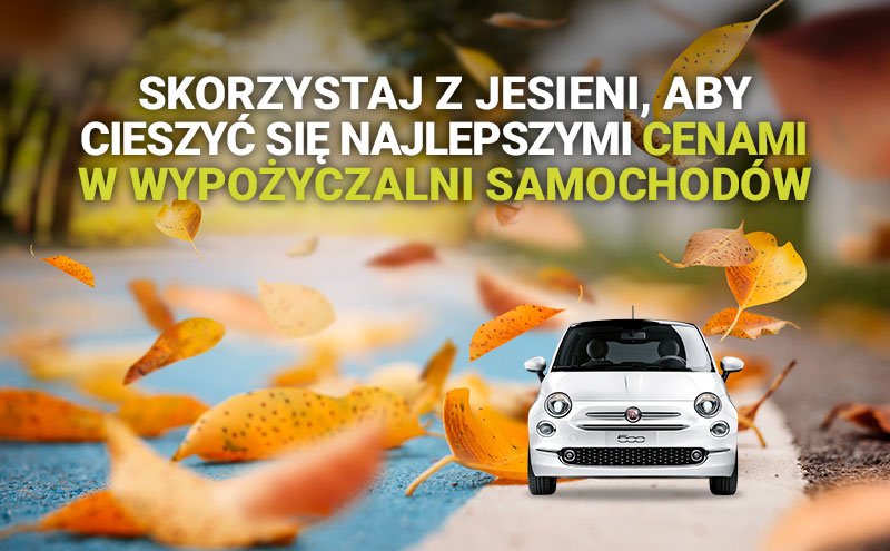 Wynajem samochodów na jesienne podróże