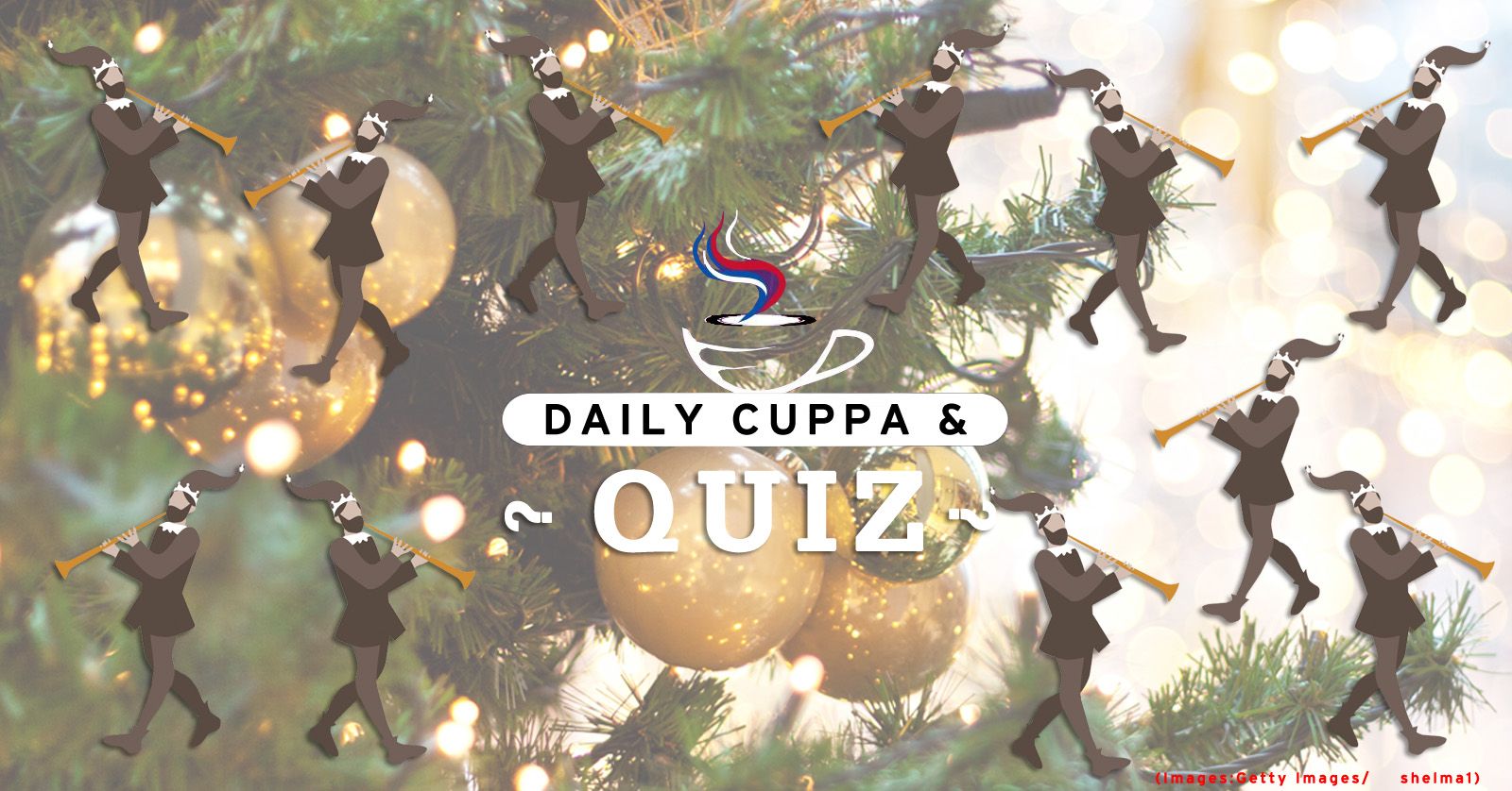Daily Cuppa and Quiz: January 4, 2023