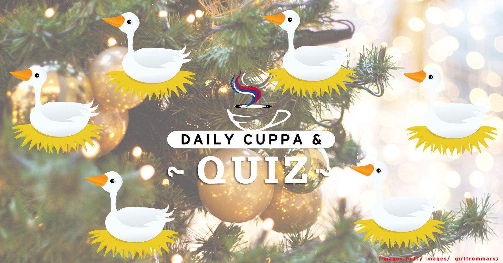 Daily Cuppa and Quiz: December 30, 2022