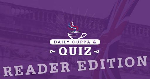 Daily Cuppa and Quiz: April 2, 2023