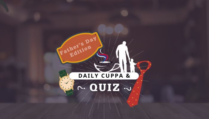 Daily Cuppa and Quiz: June 18, 2023