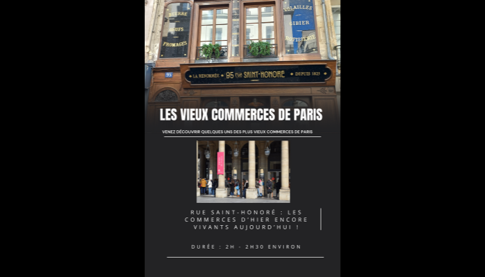 Visite guidée :  🏛️ Rue Saint-Honoré : les commerces d’hier encore vivants aujourd’hui !