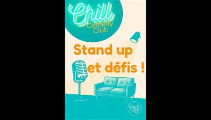 Chill Comedy Club, stand up et défis ! ( LE PARIS DE L'HUMOUR)