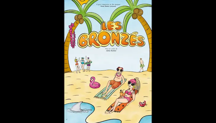 Les Bronzés (La Scène Parisienne)