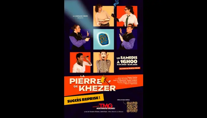 La pierre de Khezer (Théâtre Montmartre Galabru)