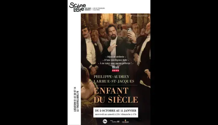 PHILIPPE AUDREY LARRUE ST JACQUES : Enfants du siècle (Théâtre Libre) ("Opportunité Exclusive 😍")