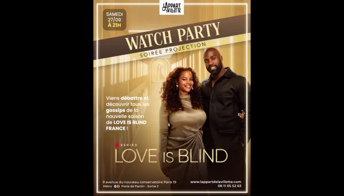 Watch Party Love is Blind (L'APPART DE LA VILLETTE)