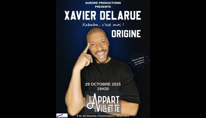 Xavier Delarue dans Origine (L'Appart de la Villette)