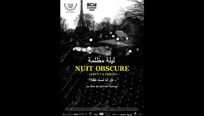 NUIT OBSCURE AIN T I A CHILD (CINÉMA SAINT ANDRÉ DES ARTS)