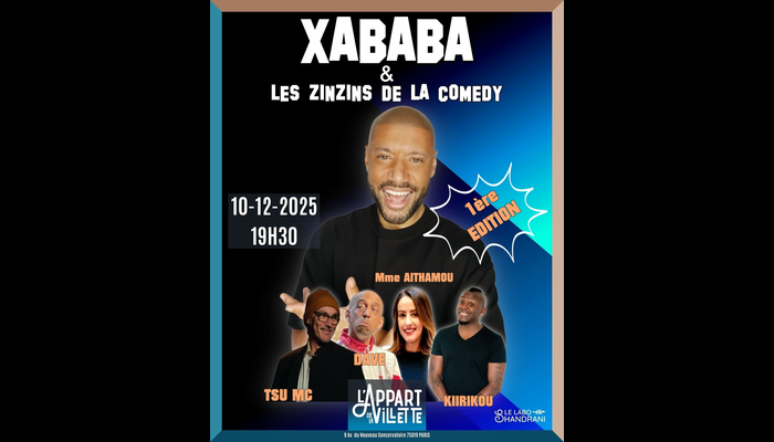 XABABA & Les ZINZINS de la Comedy