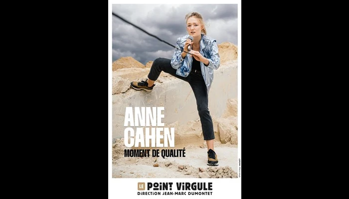 Anne Cahen dans Moment de qualité (Le Point Virgule)