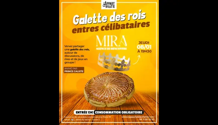 👑🥧 Galette des rois entre célibataires – L’Appart de la Villette