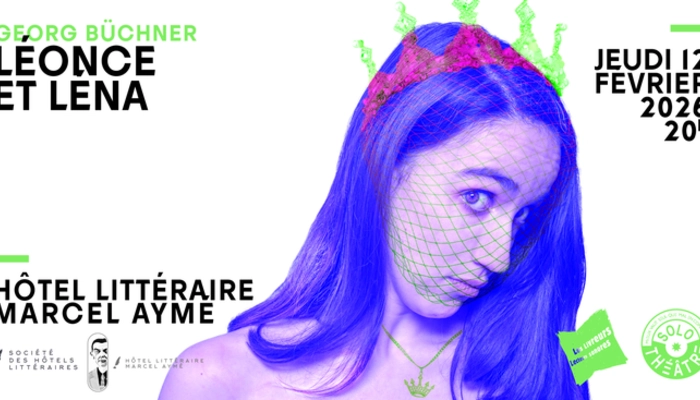 Léonce et Léna, de Georg Büchner • Solo Théâtre