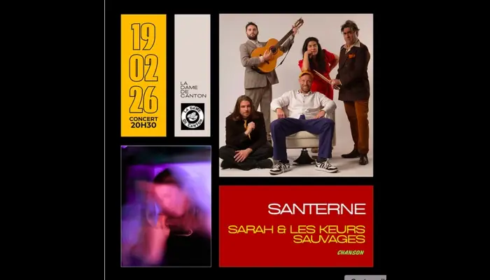 SANTERNE x Sarah et les keurs sauvages (La Dame de Canton)  (Invitations Exclusives 💖)