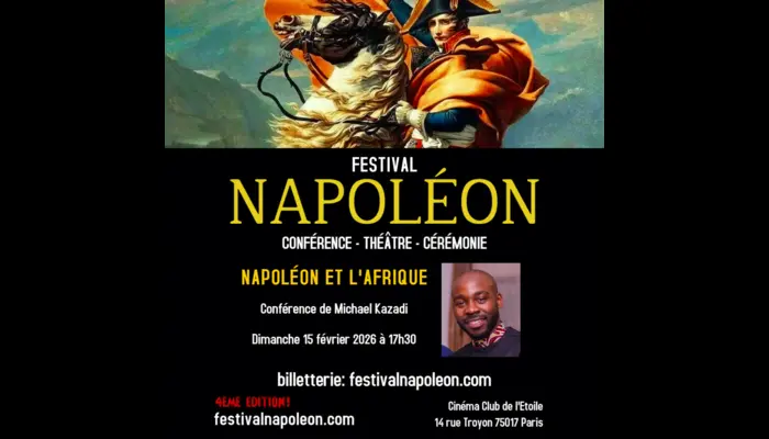 Conférence : « Napoléon et l’Afrique » par Michael Kazadi (Festival Napoléon) 
