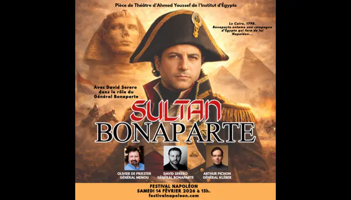 Représentation théâtrale : SULTAN BONAPARTE (Festival Napoléon) 