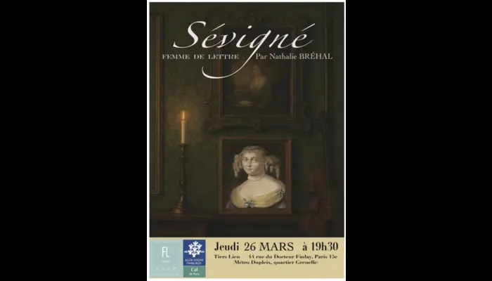 ✉️ Sévigné, femme de lettres – Lecture vivante par Nathalie Bréhal (Fair lien)