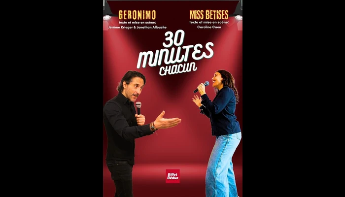 30 minutes chacun : Géronimo et Miss Bêtises (Paris de l'humour)