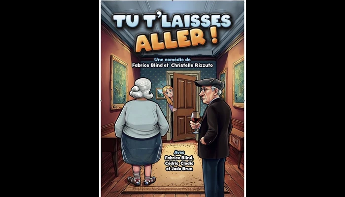 Tu t'laisses aller (La Grande Comédie)(Offre Exclusive 😍 🔥)