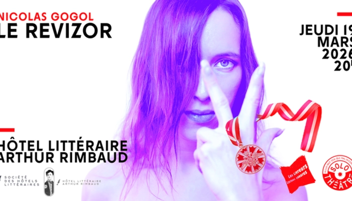 Le Revizor, Nicolas Gogol • Solo Théâtre