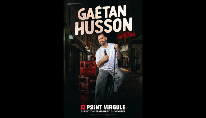 Gaetan Husson (Le Point Virgule)