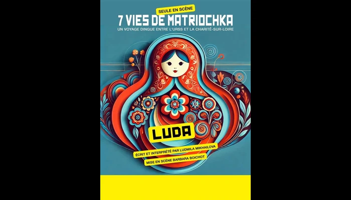 Ludmila Mikhailova dans 7 vies de matriochka (Paris de l'humour)
