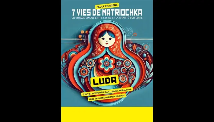 Ludmila Mikhailova dans 7 vies de matriochka (Paris de l'humour)