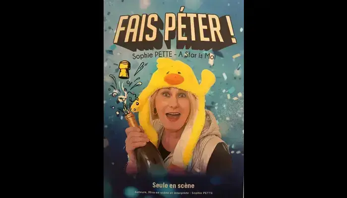 Sophie Pette dans Fais péter ! (Paris de l'humour)
