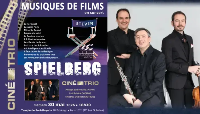 CINE-TRIO (concert n°78) : « STEVEN SPIELBERG »   😍💖💖  _ 30 mai 