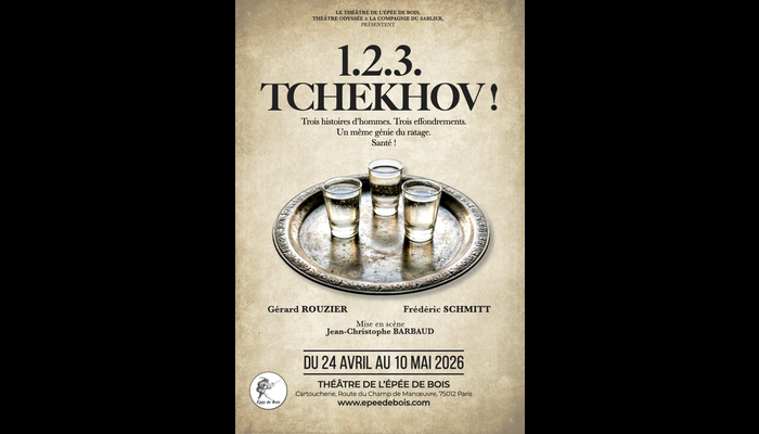 1.2.3.TCHEKHOV ! (Théâtre de l'Épée de Bois)
