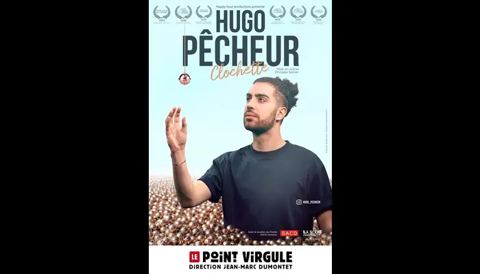 Hugo Pêcheur dans Clochette (Le Point Virgule)