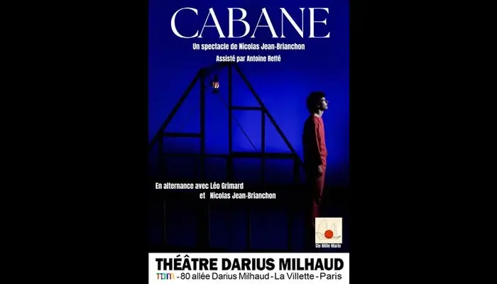 Cabane (Théâtre Darius Milhaud)