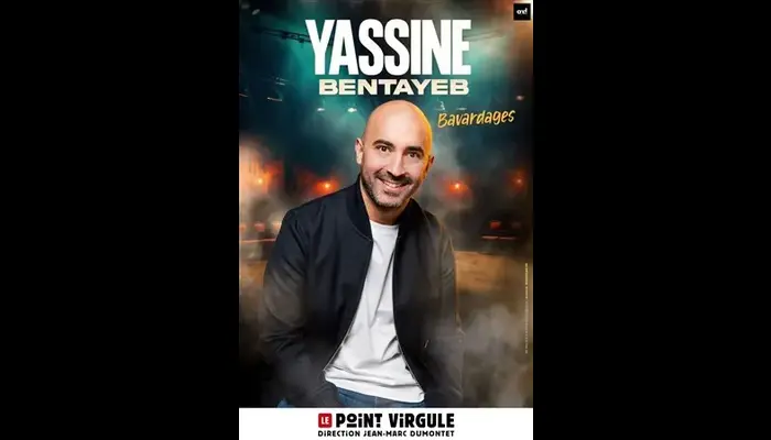 Yassine Bentayeb dans Bavardages (Le Point Virgule)