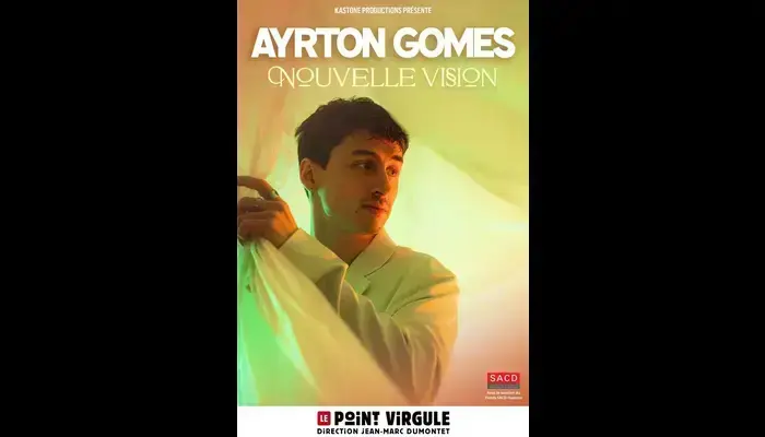 Ayrton Gomes dans Nouvelle Vision  (Le Point Virgule)