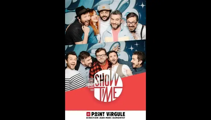 Le Grand Showtime : L'ultimate impro comédie show  (Le Point Virgule)