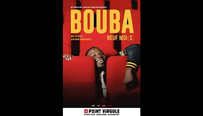 Bouba dans Neuf moi(s) (Le Point Virgule)