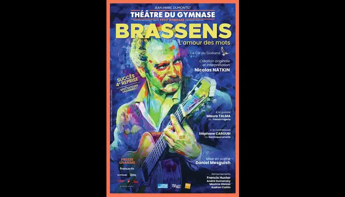 Brassens l'amour des mots (Théâtre du Gymnase Marie-Bell)