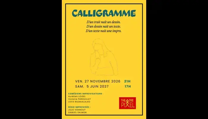 "Calligramme" (Théâtre Pixel)