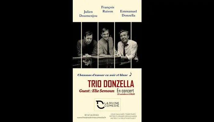 Trio Donzella | Guest Élie Semoun (La Divine Comédie) Invitations Exclusives 😍 💖