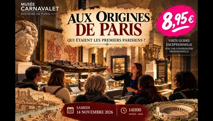 🔥❤️‍🔥 OPPORTUNITÉ : AUX ORIGINES DE PARIS, PARTEZ SUR LES TRACES DES PREMIERS PARISIENS ! 🇫🇷🏺