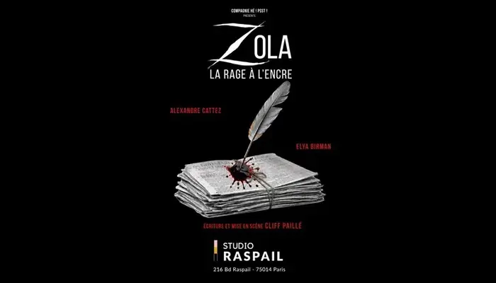 Zola, la rage à l'encre (Studio Raspail) 💖 😍🔥