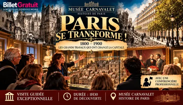 🇫🇷 VISITE GUIDÉE AU MUSÉE CARNAVALET : TRANSFORMATIONS ET AGRANDISSEMENT DE PARIS (1800–1900)