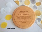 "A Round Tuit" Large Wooden Coasters - Various Timbers