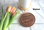 Touch Wood for Luck Wooden Coaster - various timbers