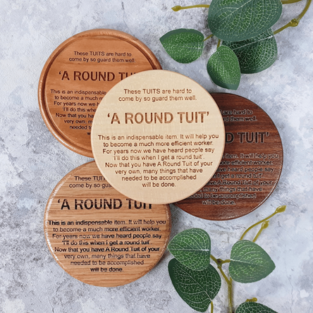 "A Round Tuit" Turned Wooden Coasters - Various Timbers