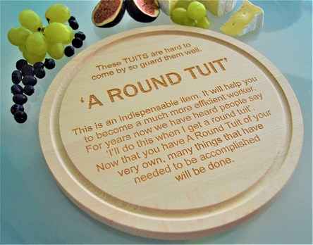 A Round Tuit Wooden Cheese Board (24cm)