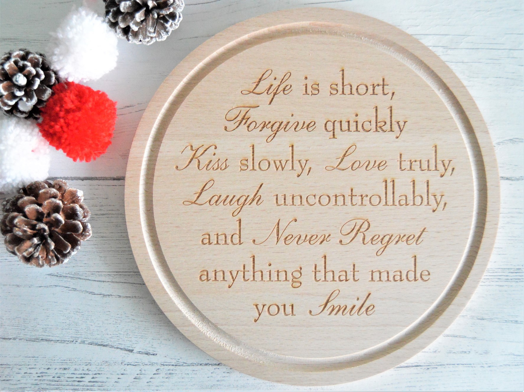 Engraved Wooden Cheese Board Life Is Short