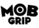 Mob Grip Mob Grip
