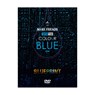 Make Friends With The Colour Blue DVD